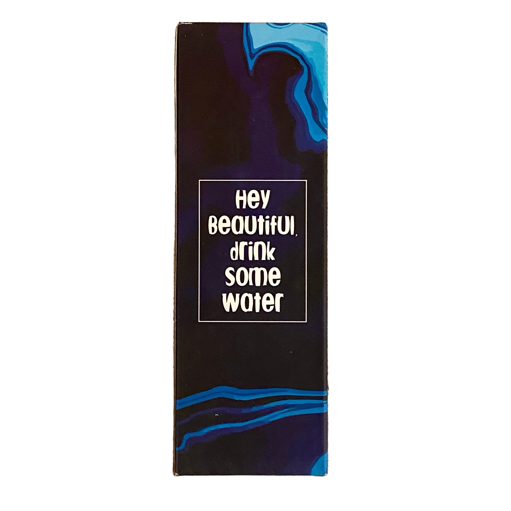 Box with blue and black design and text 'Hey beautiful drink some water' on a white background.